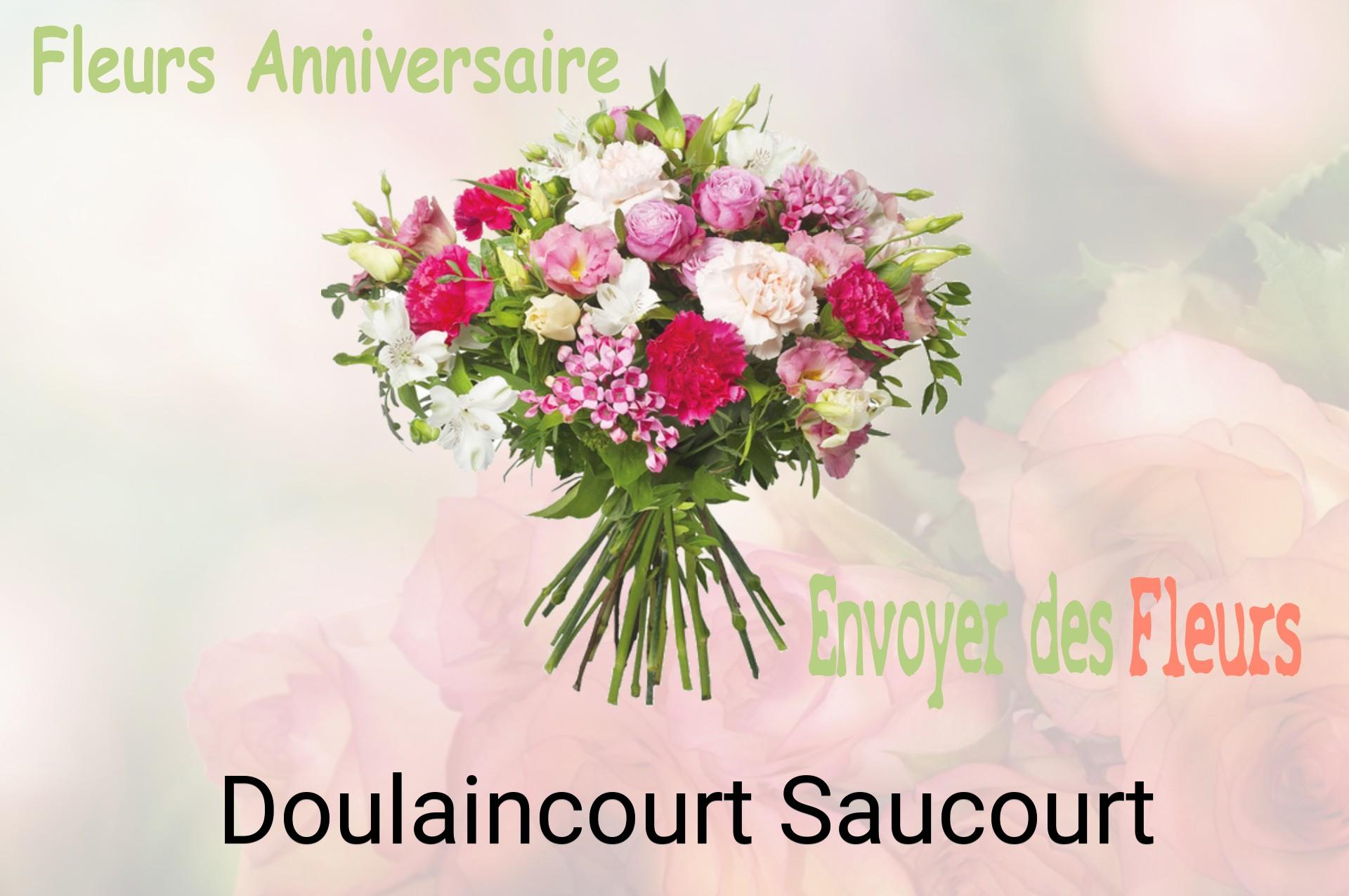 Bouquet de fleurs d’anniversaire livré à Doulaincourt-Saucourt